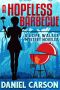 [Hope Walker Mystery 2.5] • A Hopeless Barbecue